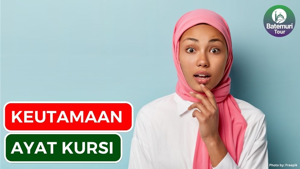 Usir Kegelisahan, Ini Dia 11 Keutamaan Ayat Kursi dalam Islam